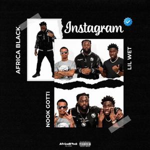 Instagram (feat. Lil Wet & Nook Gotti) [Explicit]