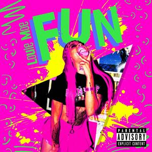 Fun Song (Explicit)