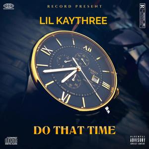 Do That Time (Explicit)
