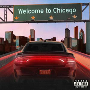 Welcome To Chicago (feat. Og Stevo) [Explicit]