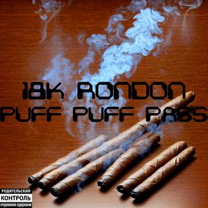 Puff Puff Pass (Explicit)