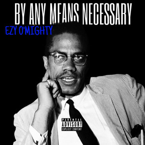 By Any Means Necessary (Explicit)