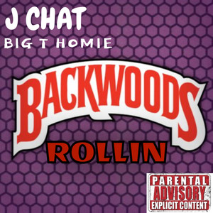 BACKWOOD ROLLIN (Explicit)