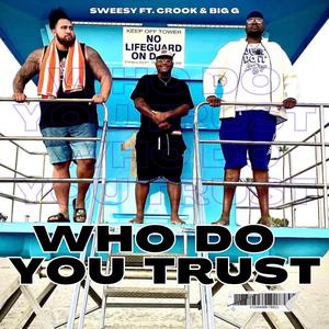 Who Do You Trust