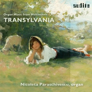 Organ Music from Multiethnic Transylvania