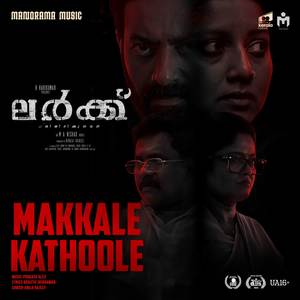 Makkale Kathoole (From 