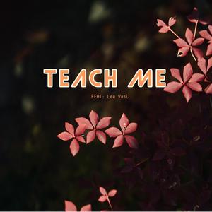 Teach Me (Remix)