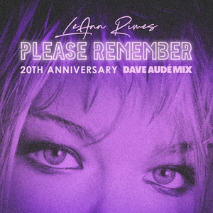 Please Remember (Dave Aude Extended Mix)