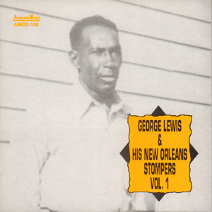 George Lewis and His New Orleans Stompers, Vol. 1