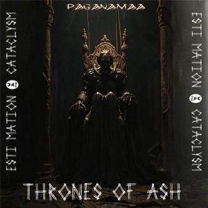 Thrones of ash (feat. Cataclysm)