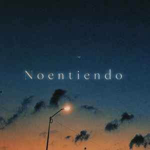 Noentiendo (Explicit)