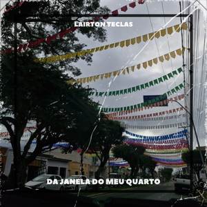 Da Janela do Meu Quarto