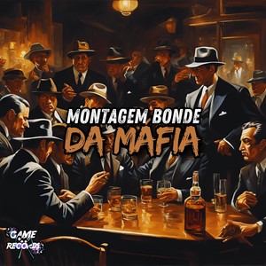 Montagem Bonde da Máfia (Explicit)