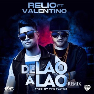 De Lao a Lao (Remix) [feat. Valentino]