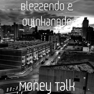 Blezzendo - Money Talk
