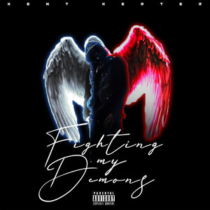 Fighting My Demons (Explicit)