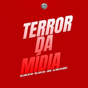 TERROR DA MÍDIA (Explicit)