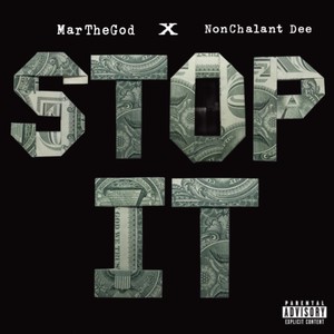 Stop It (Explicit)