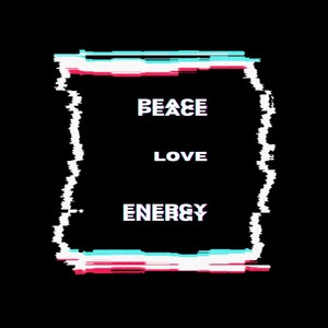 Peace, LOVE, Energy (feat. DJesus)