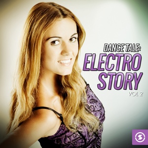 Dance Tale: Electro Story, Vol. 2