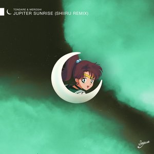 Jupiter Sunrise (Shiiru Remix)