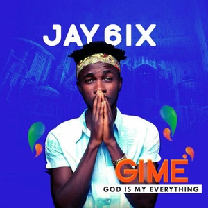 Gime (God Is My Everything)