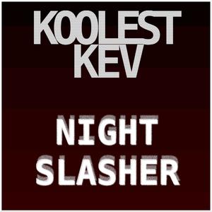 Night Slasher