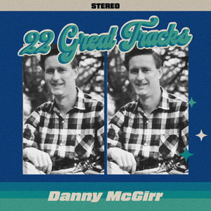 Danny McGirr - 22 Great Tracks