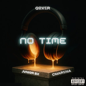 No Time (Explicit)