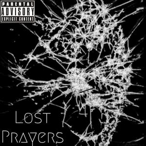 Lost Prayers (Explicit)