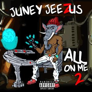 All On Me 2 (Explicit)