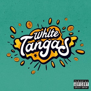 White Tangas (Explicit)