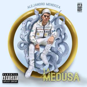 La Medusa (Explicit)