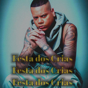 Festa dos Crias (Explicit)