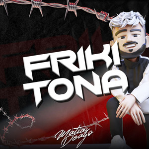Frikitona (DJ Mix)