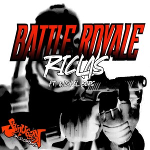 Battle Royale (Riclas|Explicit)