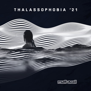 Thalassophobia '21