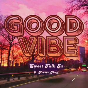 Good Vibe (Explicit)