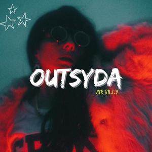 OUTSYDA (feat. Brands.Shaw & Cyrus Kay Knight) (Explicit)