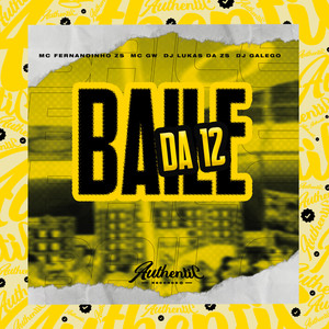 Baile da 12 (Explicit)