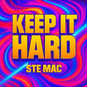 KEEP IT HARD (Radio Edit)