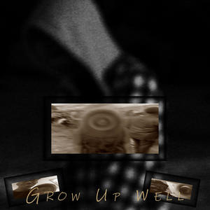 KingJeremy15 - Grow Up Well