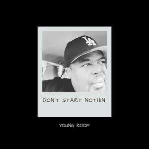 Don't Start Nothin' (Explicit)