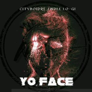 YO FACE (feat. ZWDEE & LO-GI) (Explicit)