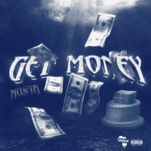 GET MONEY (Explicit)