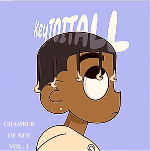 Chamber of Key, Vol. 1 (Explicit)