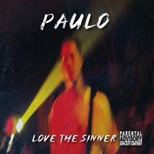 Love the Sinner (Explicit)