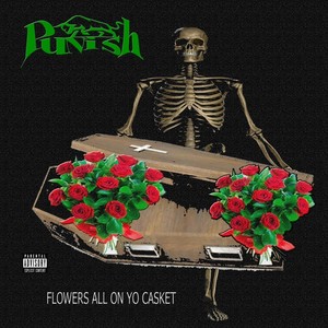 Flowers All on Yo Casket (Explicit)