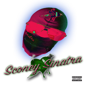 Sconey Sinatra - Got It on Me (Explicit)