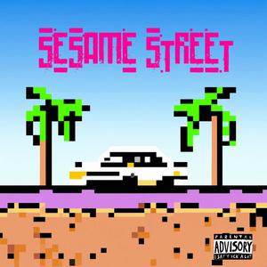 Sesame Street (Explicit)